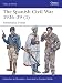 The Spanish Civil War 1936-39 (1): Nationalist Forces (Men-at-Arms) by Alejandro de Quesada, Stephen Walsh