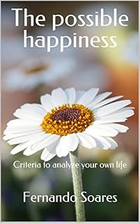 Livro The possible happiness: Criteria to analyze your own life (English Edition)