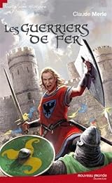 Les  guerriers de fer