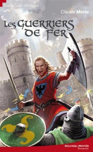 Les  guerriers de fer