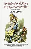 Aventures d'Alice au Pays des Merveilles (French Edition) by Lewis Carroll, John Tenniel