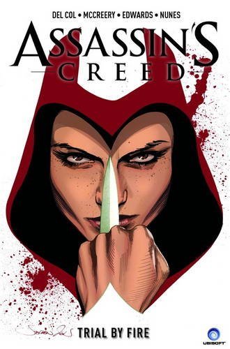 Assassin's Creed Volume 1: Trial by Fire