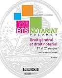 DROIT GÉNÉRAL ET DROIT NOTARIAL - 3ÈME ÉDITION (BTS NOTARIAT) by 
