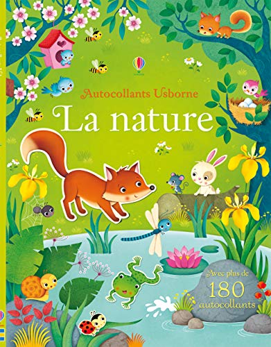 La nature : Avec plus de 180 autocollants by Felicity Brooks, John Rostron, Margaret Rostron