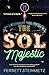 The Sol Majestic: A novel