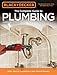 Black & Decker The Complete Guide to Plumbing, 6th edition (Black & Decker Complete Guide) by Editors of Cool Springs Press