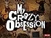 My Crazy Obsession Season 2