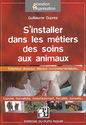 S'installer dans les métiers des soins aux animaux