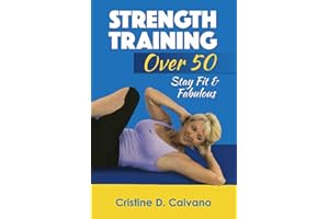 Strength Training: Staying Fit and Fabulous