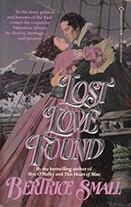 Lost Love Found book by Bertrice Small