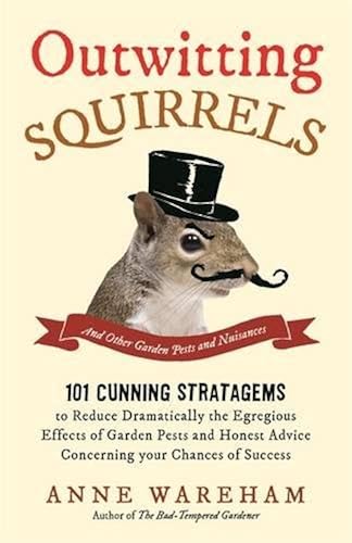 Download Outwitting Squirrels: And Other Garden Pests and Nuisances PDF