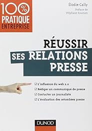 Réussir ses relations presse
