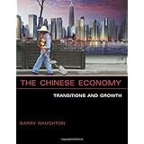 The Chinese Economy: Transitions and Growth (The MIT Press)