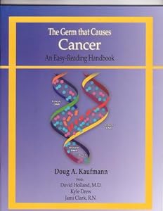 The Germ That Causes Cancer Book By Doug A Kaufmann - 