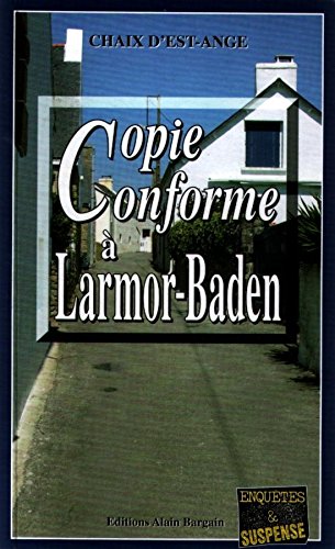 Copie conforme à Larmor-Baden