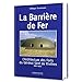 La Barriere de Fer by 