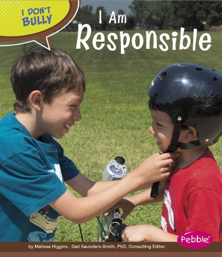 I Am Responsible (I Don't Bully)