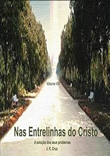 Livro Nas Entrelinhas Do Cristo Vol. Viii