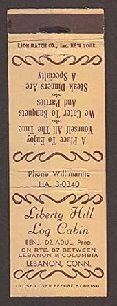 Liberty Hill Log Cabin Lebanon Ct Matchcover Benjamin Dziadul At