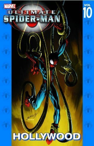 Ultimate Spider-Man, Vol. 10: Hollywood
