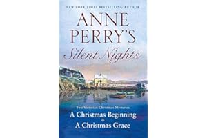 Anne Perry's Silent Nights: Two Victorian Christmas Mysteries (The Christmas Stories Boxset Book 3)