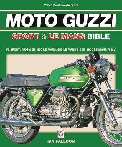 The Complete Book of Moto Guzzi: 100th Anniversary Edition Every
