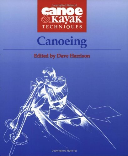 Whitewater Kayaking: Canoe and Kayak Techniques (1998-12-01) at Amazon