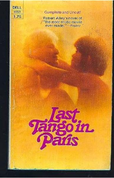 Last Tango In Paris A Novel Alley Robert 9780330237604 Amazon Com Books