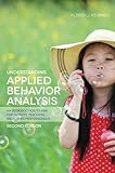 Image de Understanding Applied Behavior Analysis, Second Edition: An Introduction to ABA for Parents, Teachers, and other Professionals