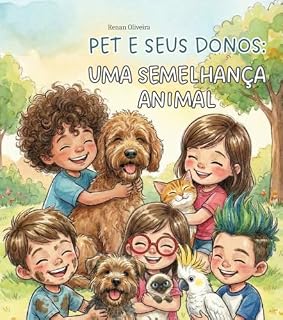 Livro Pet e seus donos: Uma semelhança animal