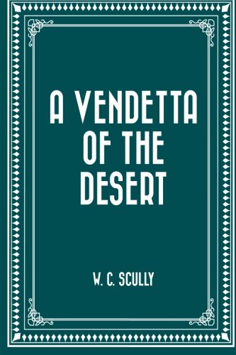 A Vendetta of the Desert