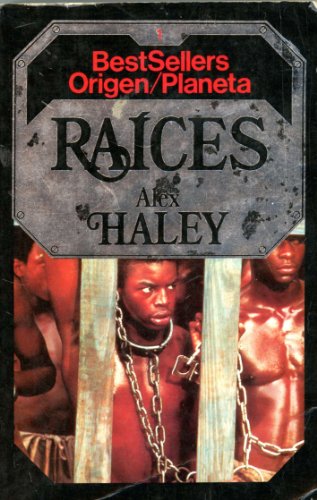 Raices (Spanish Edition of Roots) 9688470759 Book Cover