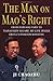 The Man on Mao's Right: From Harvard Yard to Tiananmen Square, My Life Inside China's Foreign Minist by
