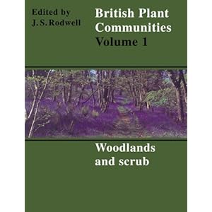 British Plant Communities: Volume 1, Woodlands and Scrub