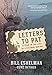 Letters to Pat: A Year in the Life of a Vietnam Marine by Bill Eshelman (Usmc Ret)