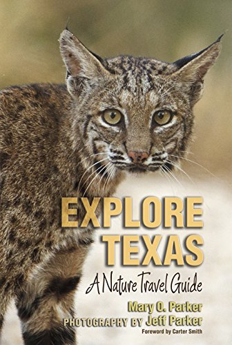 Explore Texas: A Nature Travel Guide (Myrna and David K. Langford Books on Work…