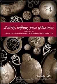 A Dirty Trifling Piece Of Business Volume 1 The