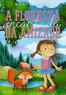 Livro A Floresta Encantada da Amizade