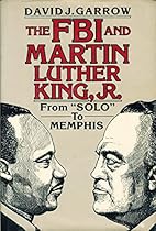 FBI and Martin Luther King, Jr: From "Solo" to Memphis