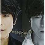 HIROKI TAKAHASHI 2003-2007 SINGLES〜いつかの風景〜（通常盤）/高橋広樹