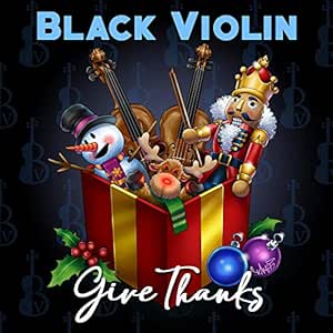 Black Violin - Give Thanks - Amazon.com Music