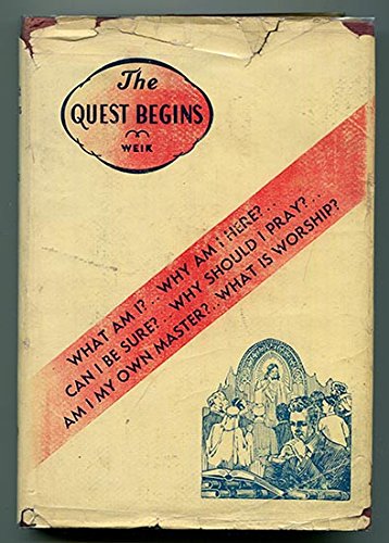 The Quest Begins "A Touchstone for Youth's Searchings"