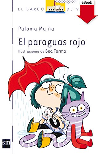 El paraguas rojo(Kindle) (Barco de Vapor Blanca nº 139) (Spanish Edition)
