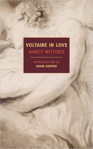 Amazon Fr Voltaire In Love Mitford Nancy Gopnik Adam Livres