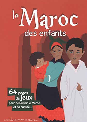 Le Maroc des enfants by Stéphanie Bioret, Hugues Bioret