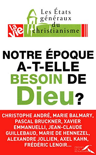 Notre Ã©poque a-t-elle besoin de Dieu ? (French Edition) by (Paperback)