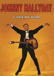 Johnny Hallyday : l'idole des jeunes