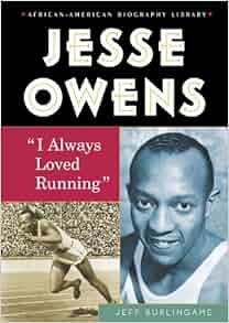 Amazon Com Jesse Owens I Always Loved Running African