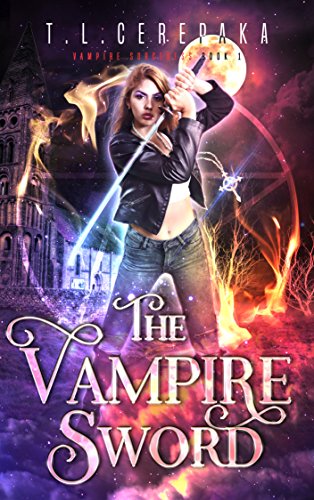 The Vampire Sword (Vampire Sorceress Book 1)