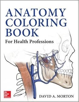 Anatomy Coloring Book for Health Professions Anatomy Coloring Book for Health Professions